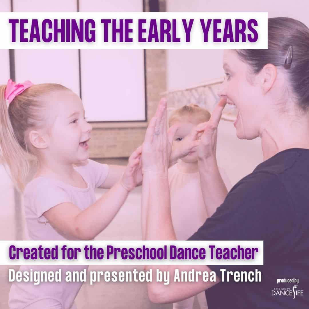 Teaching the Early Years (4-Part Series)